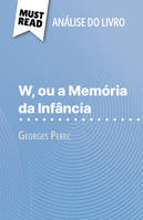 W, ou a Memória da Infância, de Georges Perec