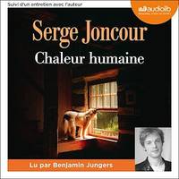 Chaleur humaine, Suivi d'un entretien avec l'auteur