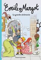 Émile et Margot, Tome 01, La grande cérémonie d'anniversaire