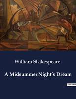 A Midsummer Night's Dream