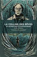 Fiction étrangère La Colline des rêves et autres récits fantastiques