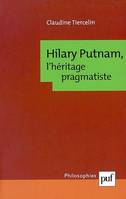 Hilary putnam - l'heritage pragmatiste