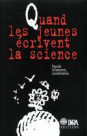 Quand les jeunes écrivent la science