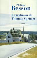 LA TRAHISON DE THOMAS SPENCER