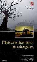 Maisons hantées et poltergeists