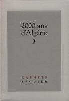 2000 ans d'Algérie., 2, 2000 Ans d'Algérie Tome II