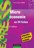 Microéconomie - 3e édition - en 24 fiches, en 24 fiches