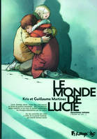 2, Le monde de Lucie (Tome 2-Rester en vie...), Rester en vie...