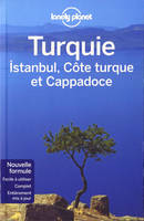 Turquie, Istanbul, Côte turque et Cappadoce 3ed