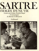 Sartre : Images d'une vie, Images d'une vie