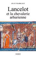 Lancelot et la chevalerie arthurienne.