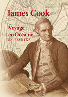 Voyage en Océanie de 1772 à 1775, A la recherche de la Terra Australis Incognita