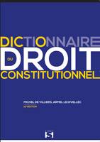 Dictionnaire du droit constitutionnel - 10e éd.