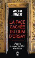 La face cachée du Quai d'Orsay, Enquête sur un ministère à la dérive