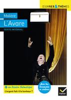 L'Avare, suivi d'un dossier « L'argent fait-il le bonheur ? »