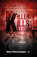 Killer kills killers, Thriller