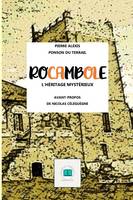 Rocambole: L'héritage mystérieux