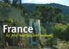France. Les plus merveilleux villages, les plus merveilleux villages