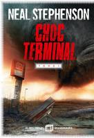 Choc terminal - tome 1, CHOC TERMINAL T.1 [NUM]