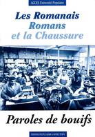 Les Romanais - Romans et la chaussure, Paroles de bouils