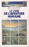 Le Livre de l'aventure humaine