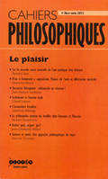 CAHIERS PHILOSOPHIQUES, HORS SERIE 2012  LE PLAISIR