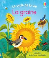 La graine - Le cycle de la vie - Dès 2 ans