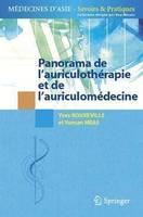 Panorama de l'auriculothérapie et de l'auriculomédecine