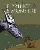 Albums jeunesse Le Prince et le monstre, Un épisode du Phèdre de Racine