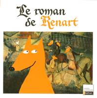 Le roman de Renart, XII-XIIIe siècles