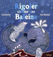 Rigoler comme une baleine - les expressions françaises nées des animaux de la mer et des rivières