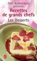 Recettes de grands chefs, Les Recettes des grands chefs, Les Desserts