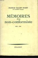 MEMOIRES D'UN NON CONFORMISTE. 1886-1966.