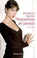 Perspectives de paradis, nouvelles