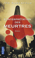 L'interprétation des meurtres