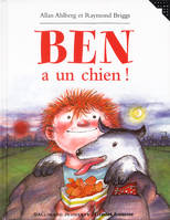 BEN A UN CHIEN!