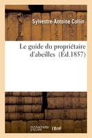 Le guide du propriétaire d'abeilles