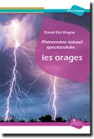 2, Phénomène naturel spectaculaire : les orages
