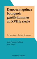 Deux cent quinze bourgeois gentilshommes au XVIIIe siècle, Les secrétaires du roi à Besançon