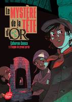 2, Le mystère de la tête d'or - Tome 2, L'énigme du grenat perdu