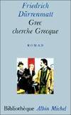 Grec cherche Grecque, une comédie en prose