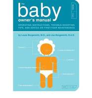 The Baby Owner's Manual /anglais