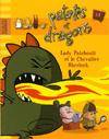 Patates et dragons, 1, Patate et dragons Tome I : Lady Patchouli et le chevalier Sherlock