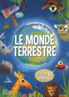 Le monde terrestre - Soulève les rabats et découvre