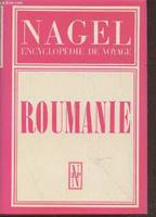 Roumanie : Encyclopédie de voyage