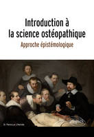 Introduction à la science ostéopathique, Approche épistémologique