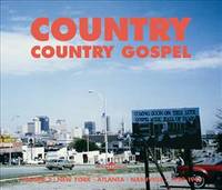 COUNTRY VOL 2 COUNTRY GOSPEL NEW YORK ATLANTA NASHVILLE 1929 1946 ANTHOLOGIE SUR DOUBLE CD AUDIO