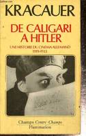 De caligari a hitler une histoire du cinema allemand, une histoire psychologique du cinéma allemand