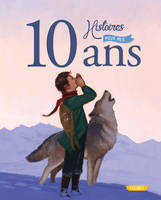 10 histoires pour mes 10 ans