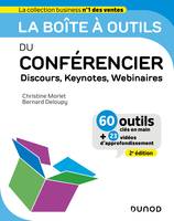 La boîte à outils du Conférencier - 2e éd., Discours, Keynotes, Webinaires - 60 outils clés en main